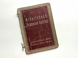 Pracovní knížka protektorát Arbitsbuch 1941 Brno Bílovec