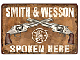 plechová cedule - Smith & Wesson - Spoken Here (dobová reklama)