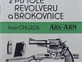 Střelba z pistole, revolveru a brokovnice