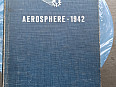 Aerosphere 1942 – Unikátní válečná letecká encyklopedie (1100+ stran)