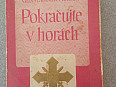 Pokračujte v horách