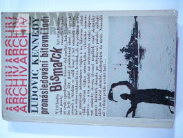 Prodám knihu : PRONÁSLEDOVÁNÍ BITEVNÍ LODI BISMARCK