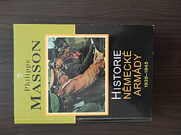 Historie německé armády 1939-1945 - Philippe Masson