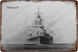 plechová cedule: německá bitevní loď Bismarck