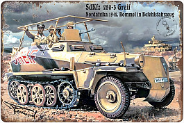 plechová cedule - SdKfz 250-3 Greif - Erwin Rommel, Libye 1942  