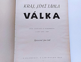 Kniha Kraj, jímž táhla válka (osvobození Olomoucka 1945)