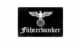 Führerbunker - plechová cedule 