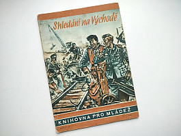 Německá propaganda - Kuratorium Shledání na východě 1944