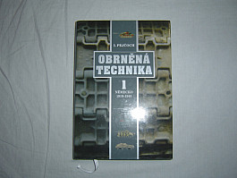 Obrněná technika. 1, Německo 1919–1945. (I. část)